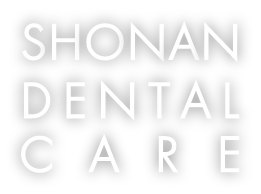 SHONAN DENTAL CARE